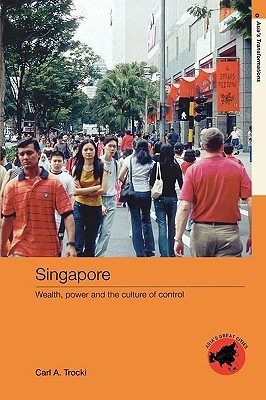 Singapore (Asia's Transformations/Asia's Great Cities)