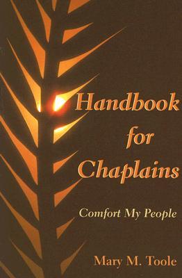 Handbook for Chaplains: Comfort My People (Paperback)