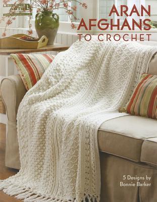 Leisure Arts Aran Afghans to Crochet (Paperback)