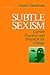 Subtle Sexism by Nijole V. Benokraitis