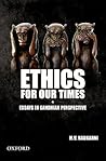 Ethics For Our Ti...