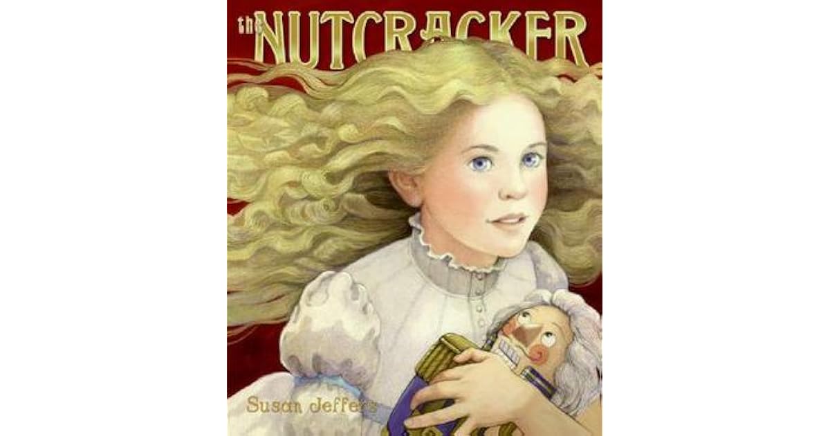 The Nutcracker by Susan Jeffers