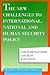 The New Challenges to International, National and Human Security Policy (Triangle Papers)