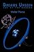 Dreams Unseen by Walter Pierce