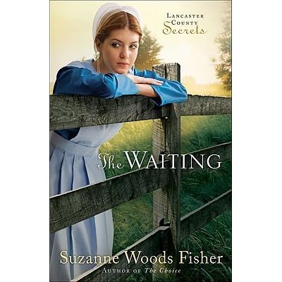 The Waiting By Suzanne Woods Fisher