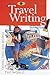 Travel Writing : Major Writers Travel the World