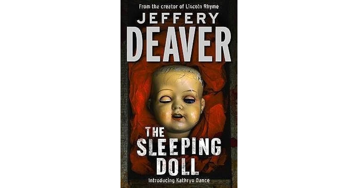 The Sleeping Doll (Kathryn Dance 1) by Jeffery Deaver
