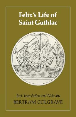 The Life of Saint Guthlac (Paperback)