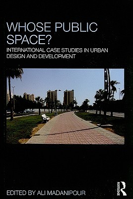 Whose Public Space? (Paperback)