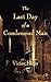 The Last Day of a Condemned Man