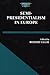 Semi-Presidentialism in Europe (Comparative Politics)