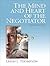 The Mind and Heart of the Negotiator by Leigh L. Thompson The Mind and Heart of the Negotiator by Leigh L. Thompson