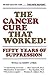 The Cancer Cure That Worked...