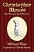 Christopher Mouse: The Tale of a Small Traveler