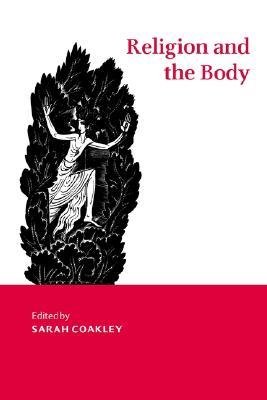 Religion and the Body (Paperback)