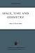 Space, Time, and Geometry (...