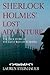 Sherlock Holmes' Lost Adventure: The True Story of the Giant Rats of Sumatra