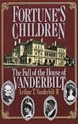 Fortune's Children: The Fall of the House of Vanderbilt