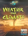 Weather and Climate (Discovery Channel School Science: Our Planet Earth) Weather and Climate (Discovery Channel School Science: Our Planet Earth)