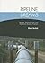 Pipeline Dreams: People, En...