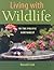 Living with Wildlife in the...
