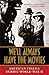 We'll Always Have the Movies by Robert L. McLaughlin