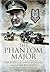 The Phantom Major by Virginia Cowles