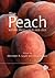 Peach: Botany, Production a...