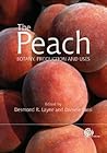 Peach: Botany, Production and Uses Peach: Botany, Production and Uses