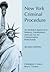 New York Criminal Procedure: An Analytical Approach to Statutory, Constitutional and Case Law for Criminal Justice Professionals