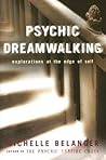 Psychic Dreamwalk...