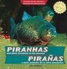 Piranhas and Other Creatures of the Amazon/ Piranas y otros animales de la selva amazonica (Animals of Latin America / Animales De Latinoamerica) (English and Spanish Edition)