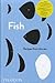 Fish: Recipes from the Sea