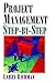 Project Management Step-by-Step