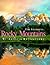 Rocky Mountains: Wilderness...
