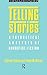 Telling Stories: A Theoretical Anlysis of Narrative Fiction