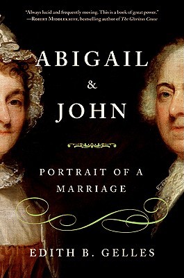Abigail and John: Portrait of a Marriage (Hardcover)