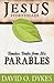 Jesus Storyteller: Timeless Truths from His Parables