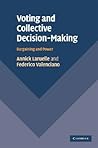 Voting and Collective Decision-Making: Bargaining and Power