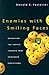 Enemies with Smiling Faces: Defeating the Subtle Threats That Endanger Christians