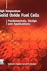 High-temperature Solid Oxide Fuel Cells: Fundamentals, Design and Applications