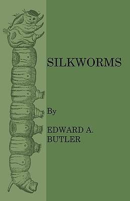 Silkworms (Paperback)