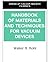 Handbook of Materials and Techniques for Vacuum Devices (AVS Classics in Vacuum Science and Technology)