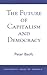 The Future of Capitalism and Democracy