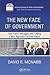 The New Face of Government by David E. McNabb