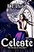 Celeste (Books of Insanity ...