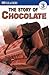 The Story Of Chocolate