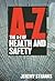 The A-Z of Health and Safety