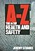 The A-Z of Health and Safety by Jeremy W. Stranks