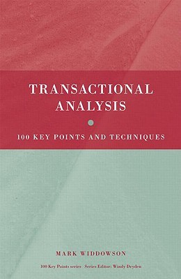 Transactional Analysis: 100 Key Points and Techniques (V)